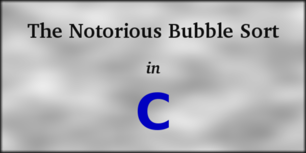 bubble--sort in c.