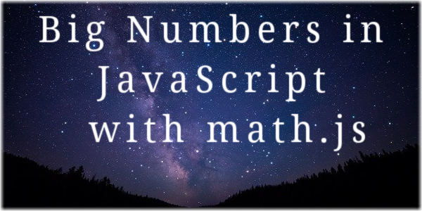 big-numbers-in-javascript-with-math-js-codedromecodedrome